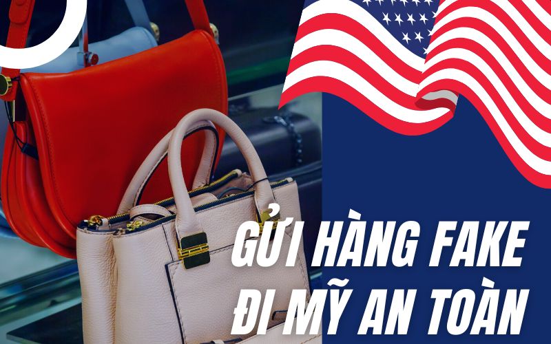 vận chuyển hàng fake đi mỹ